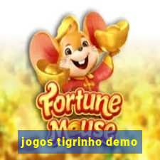 jogos tigrinho demo